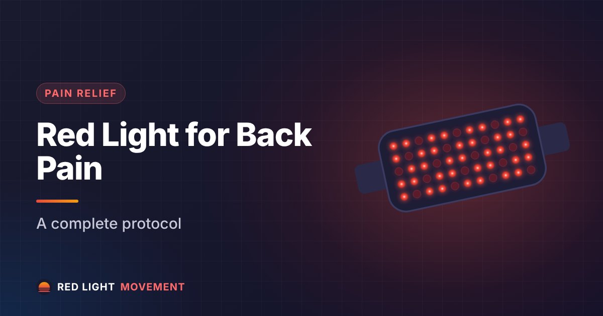 Red Light Therapy for Back Pain: Complete Protocol