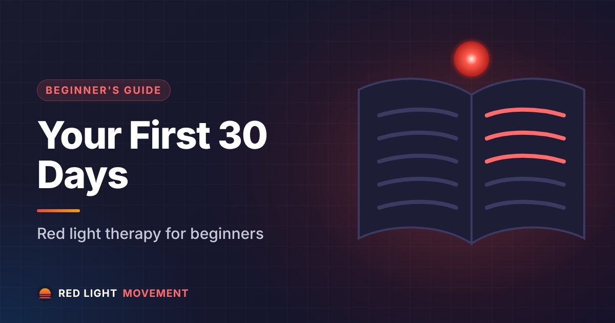 Red Light Therapy for Beginners: Your First 30 Days