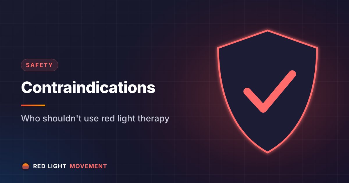 Red Light Therapy Contraindications: Who Shouldn't Use It