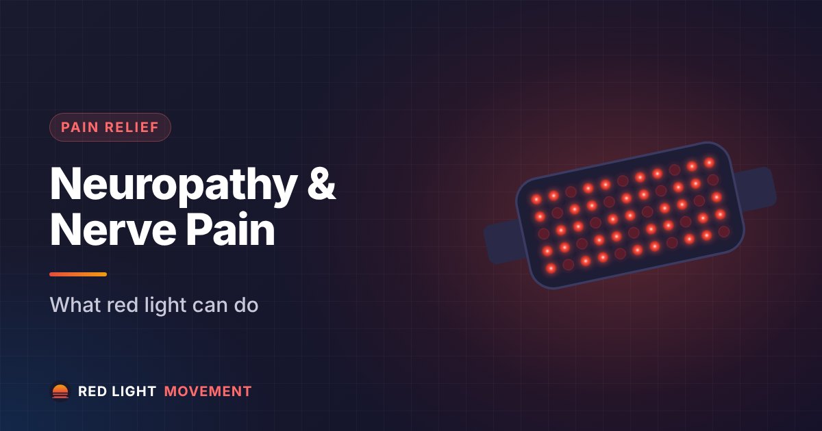 Red Light Therapy for Neuropathy & Nerve Pain